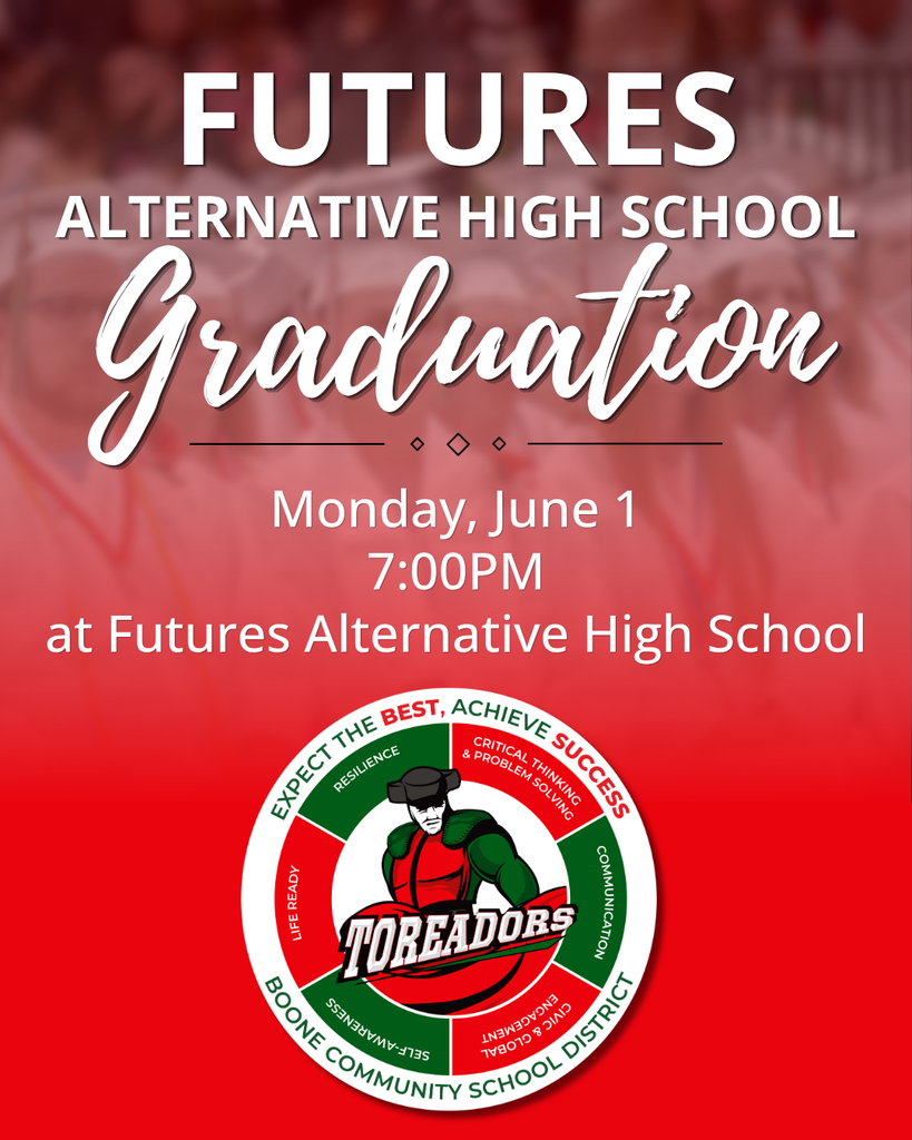 Futures Alternative High School graduation ceremony announcement for Monday, June 1 at 7 PM with Toreadors mascot logo.
