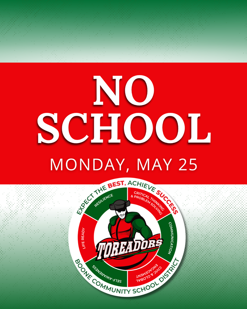 Red banner with white text announcing no school on Monday, May 25, above the Boone Community School District Toreadors logo.
