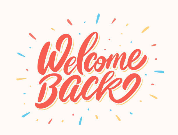 Welcome back