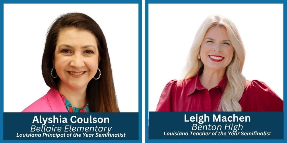 Side by side composite photo of Alyshia Coulson,  LA Principal of the Year Semifinalist, and Leigh Machen, Louisiana Teacher of the Year Semifinalist. 