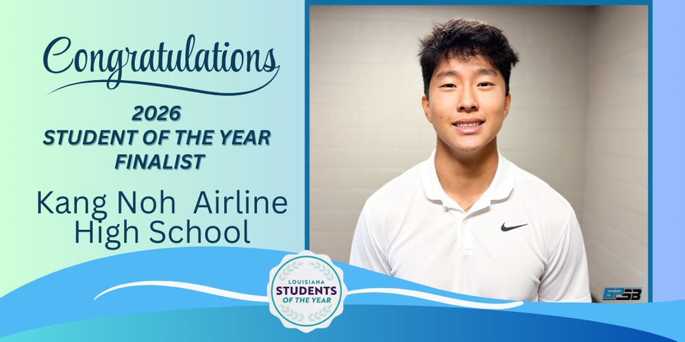 Congratulations 2026 Student of the Year Finalist Kang Noh, Airline High School