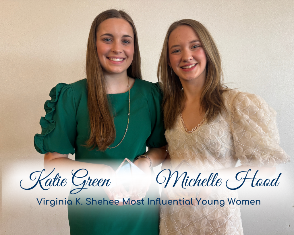 Katie Green and Michelle Hood honored as Virginia K. Shehee Most Influential Young Women