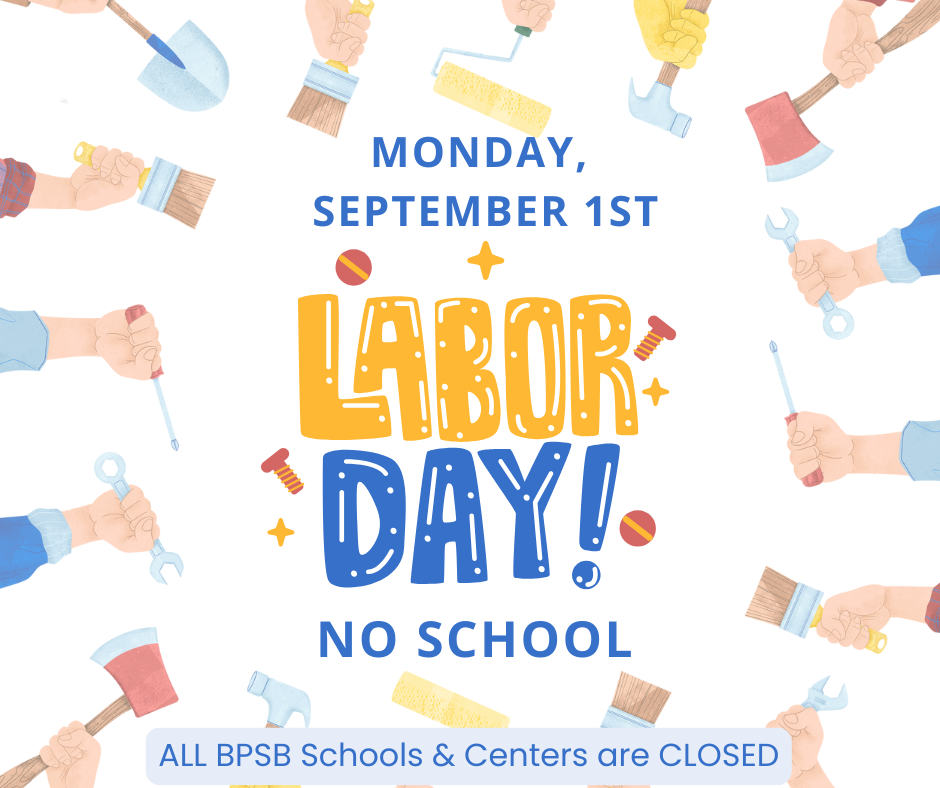 Labor Day 9/1/25: No School