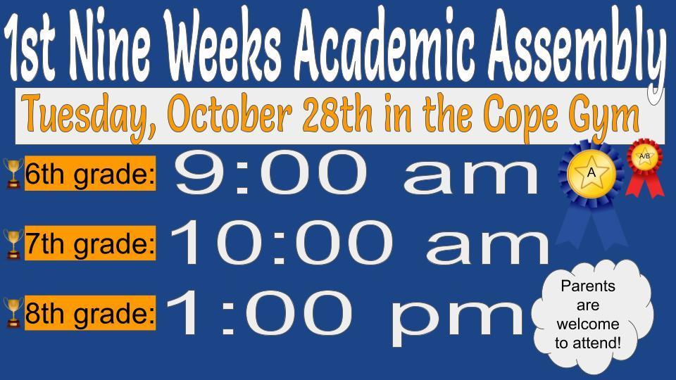 Academic Assemblies 1st Nine Weeks  Oct 28 2025