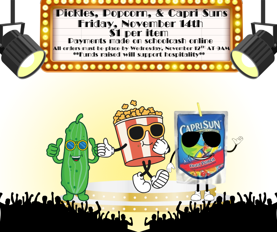 Pickles Popcorn and Capri Sun