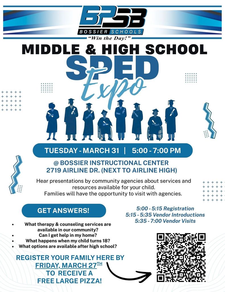 SPED EXPO is Tuesday, March 31 from 5 - 7 pm at the Bossier Instructional Center