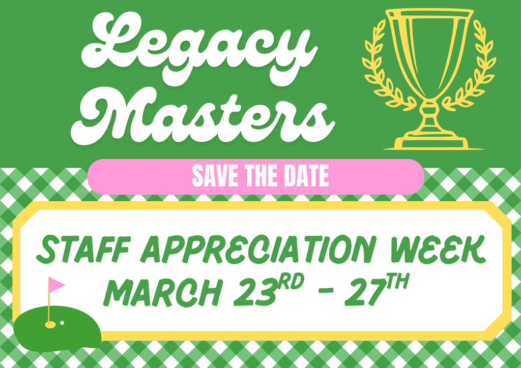 Legacy Staff Appreciation Dates