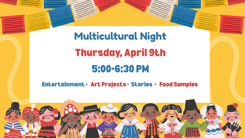 We’re excited to announce our Multicultural Night on Thursday, April 9th! Please complete the form below to see how your family can help make this a memorable event.