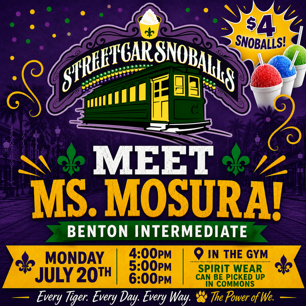 Square promotional graphic with a Mardi Gras theme on a purple background featuring confetti, fleur-de-lis accents, and a green New Orleans-style streetcar beneath the title "Streetcar Snoballs." Large text reads, "Meet Ms. Mosura!" with "Benton Intermediate" on a green banner below. A yellow burst in the top right advertises "$4 Snoballs!" with three colorful snowballs pictured. Event details across the bottom read: Monday, July 20th, with meeting times at 4:00 PM, 5:00 PM, and 6:00 PM, in the gym. Additional text states, "Spirit wear can be picked up in Commons." The bottom of the graphic features the Benton Intermediate slogan: "Every Tiger. Every Day. Every Way. The Power of We."