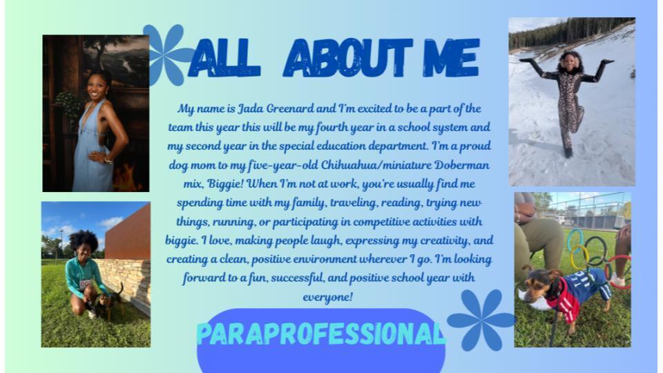 Jada Greenard, Paraprofessional