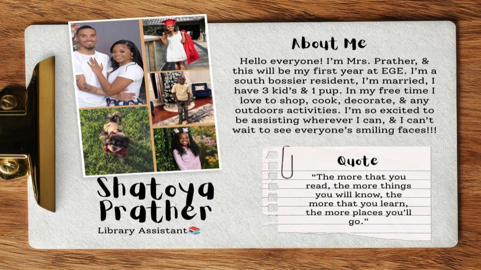 Shatoya Prather, Library Assistant 