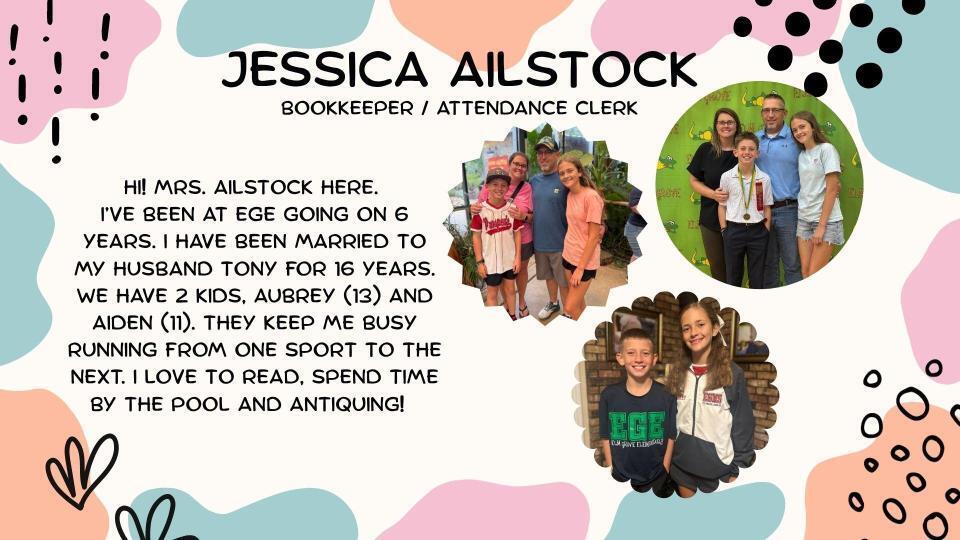 Jessica Ailstock, Bookkeeper/Attendance Clerk