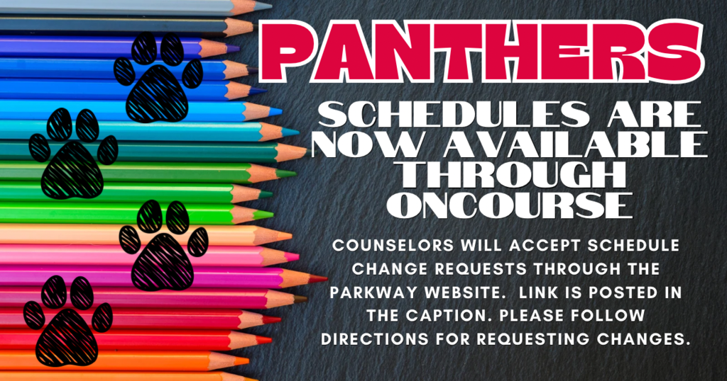 Parents....Schedules are available via  OnCourse. Please have your students follow the process listed in the graphic for schedule change requests.