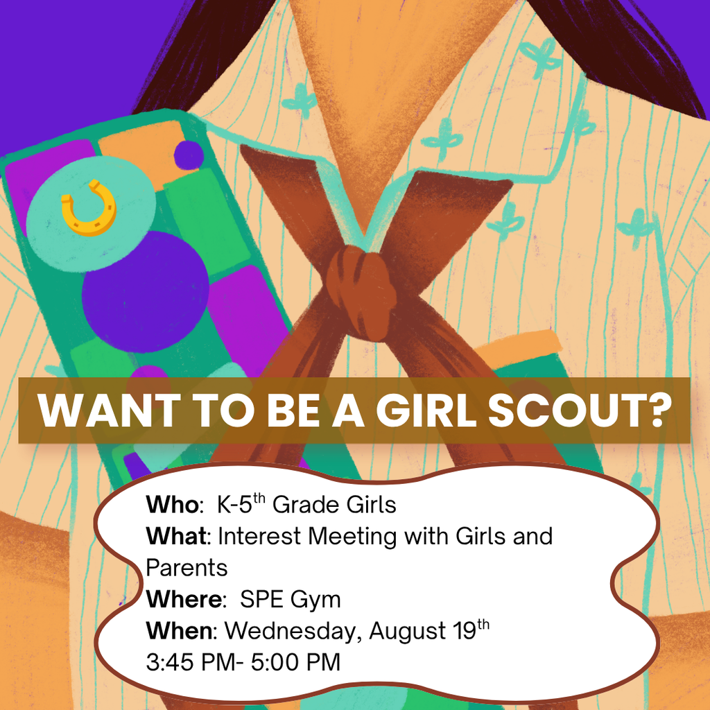 Girl Scouts Interest Meeting for girls and parents on August 19th at 3:45
