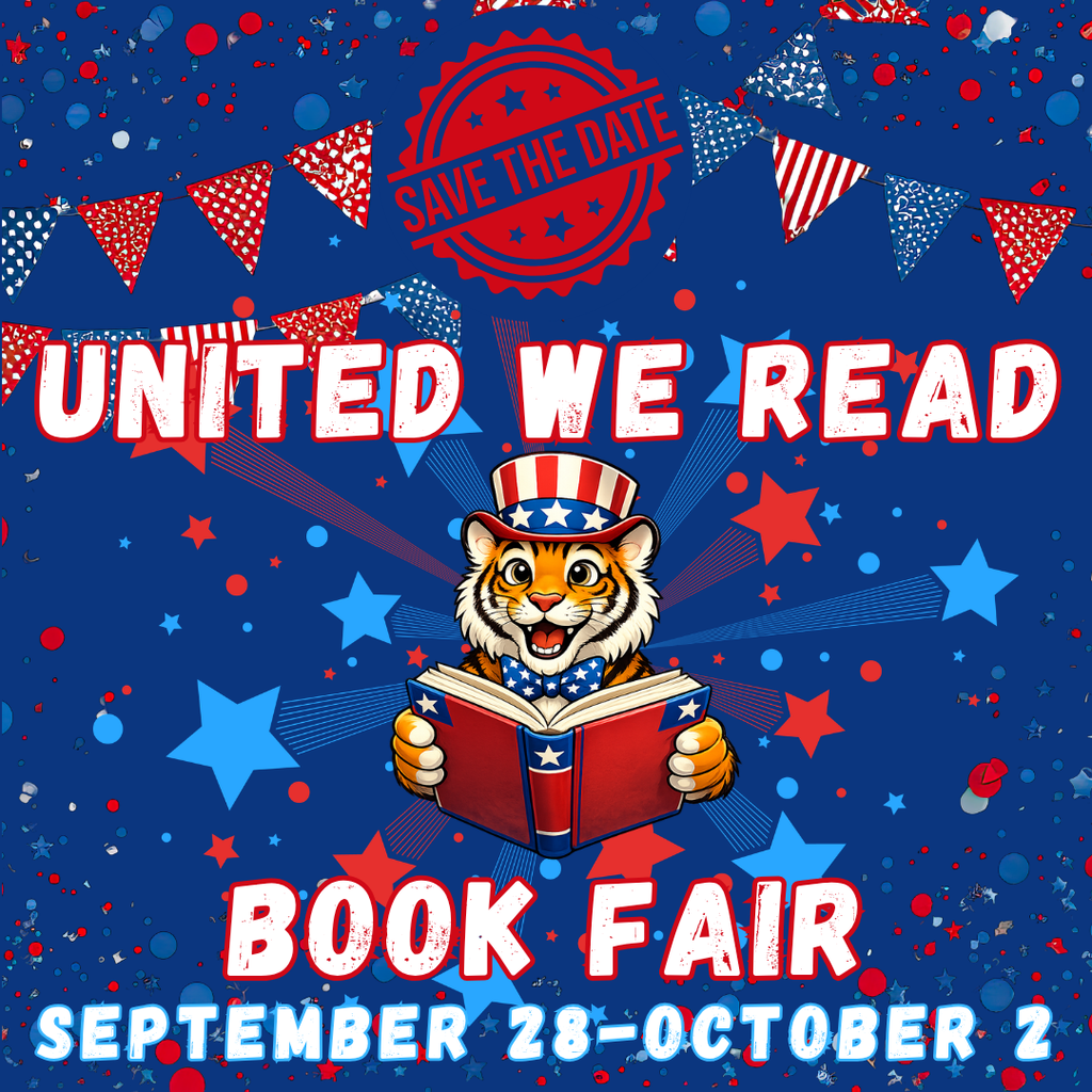 A patriotic "Save the Date" graphic for the "United We READ" Book Fair from September 28 to October 2, featuring an illustrated tiger wearing an Uncle Sam hat and reading a book.