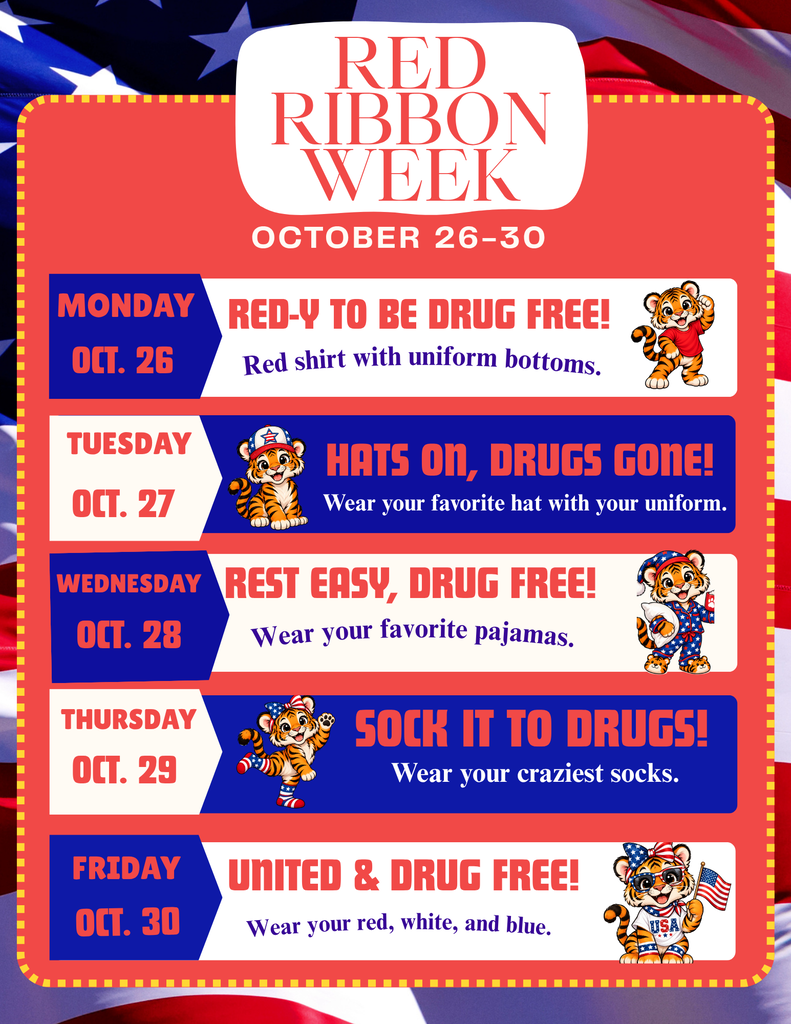 A Red Ribbon Week schedule graphic set against an American flag background with a red-and-yellow bordered inner frame, featuring a tiger mascot illustrations for each themed dress-up day from October 26–30: