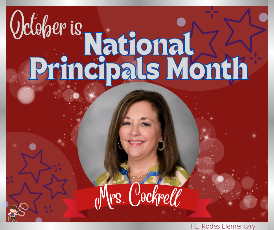 National Principals Month ~ Mrs. Cockrell