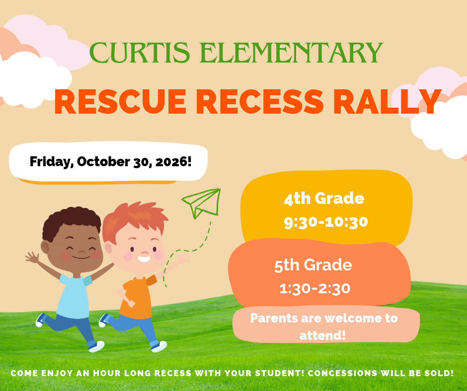 An promotional graphic for Curtis Elementary's "Rescue Recess Rally" scheduled for Friday, October 30, 2026.