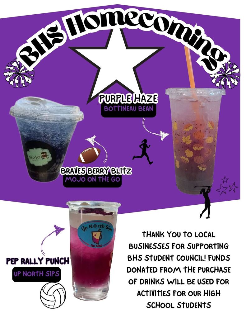 BHS Homecoming--Local businesses offering special drinks to help support Student Council and fund activities for BHS student. Thank you so much!