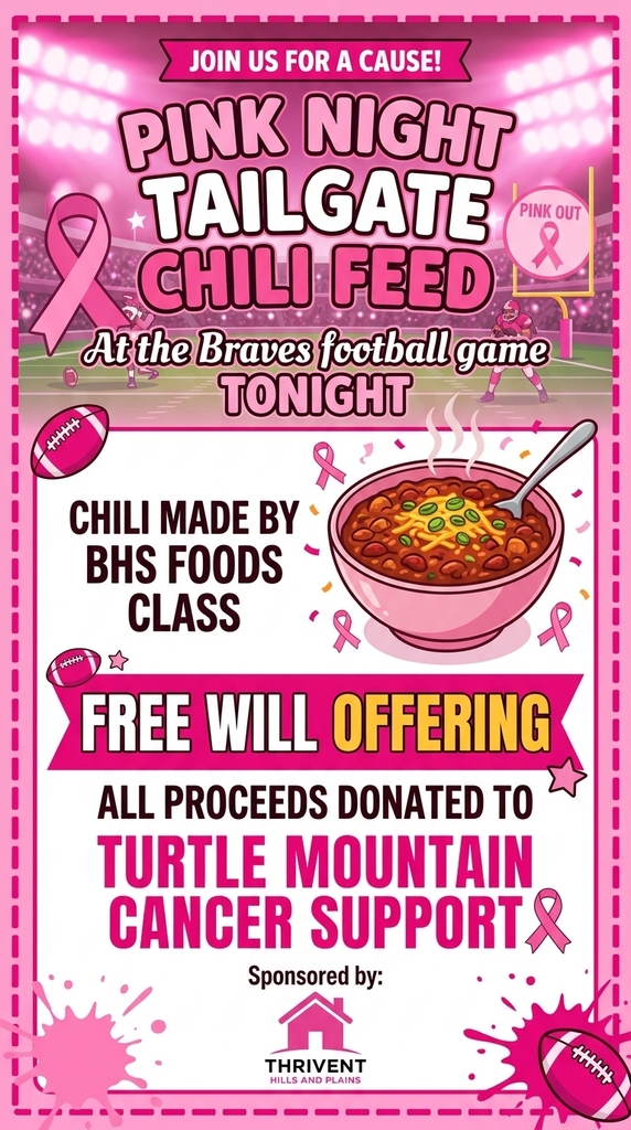 Pink Night Tailgate Chili Fund tonight to support Turtle Mountain Cancer--Free will offering