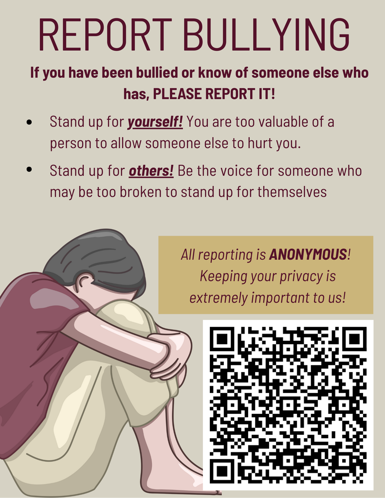 A flyer with a QR code to an anonymous bullying report document.