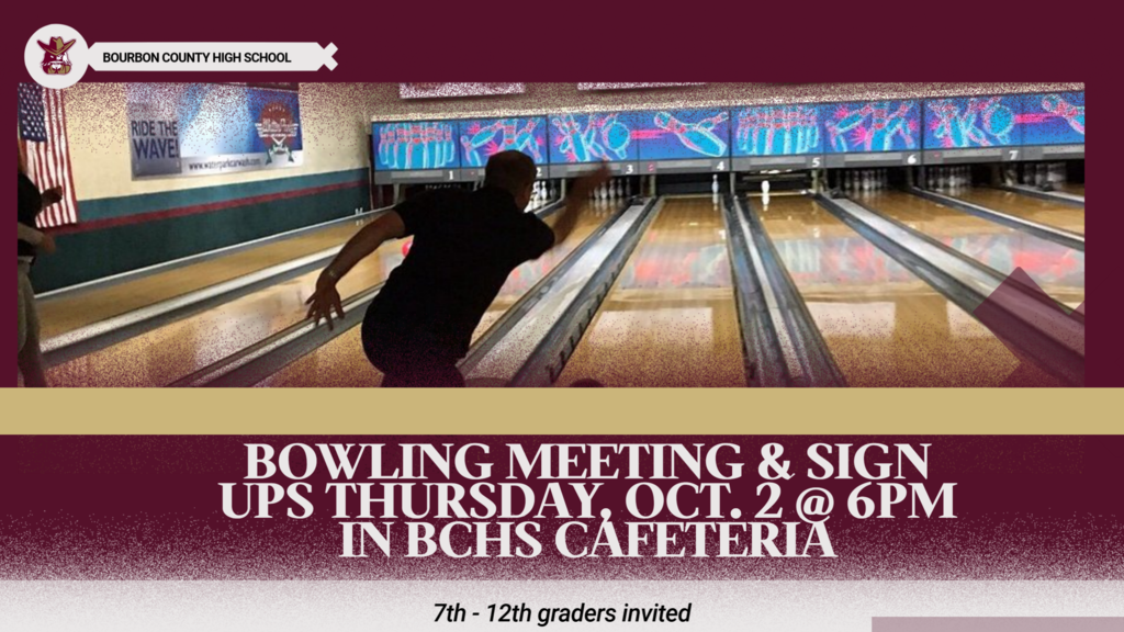 Graphic for Bowling Meeting on October 2 at 6pm in BCHS Cafeteria.