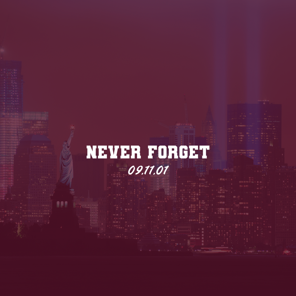 A maroon-tinted image of the New York City skyline featuring the Statue of Liberty, with two beams of light rising into the night sky in remembrance of September 11. Centered white text reads, “NEVER FORGET” with “09.11.01” beneath it.
