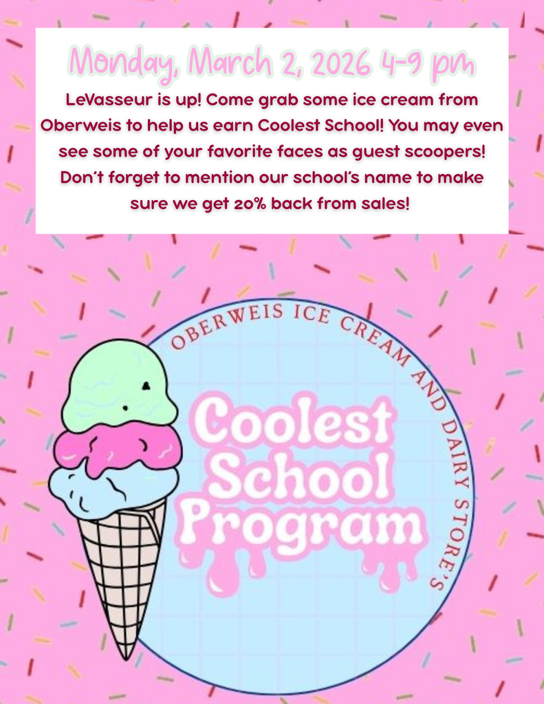 LeVasseur Elementary is up for Coolest School at Oberweis on Monday, March 2!