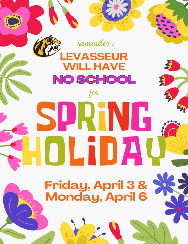 No school for Spring Holiday Friday April 3 & Monday April 6