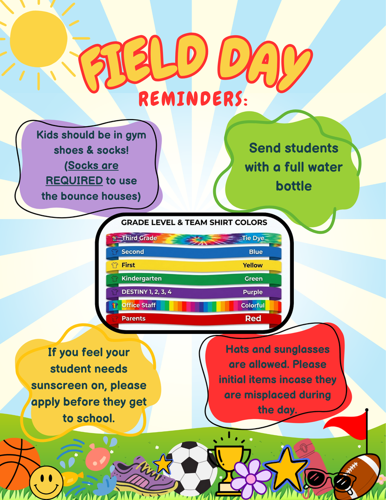 Field Day is TOMORROW • Wednesday, June 3! Here are some reminders for parents...