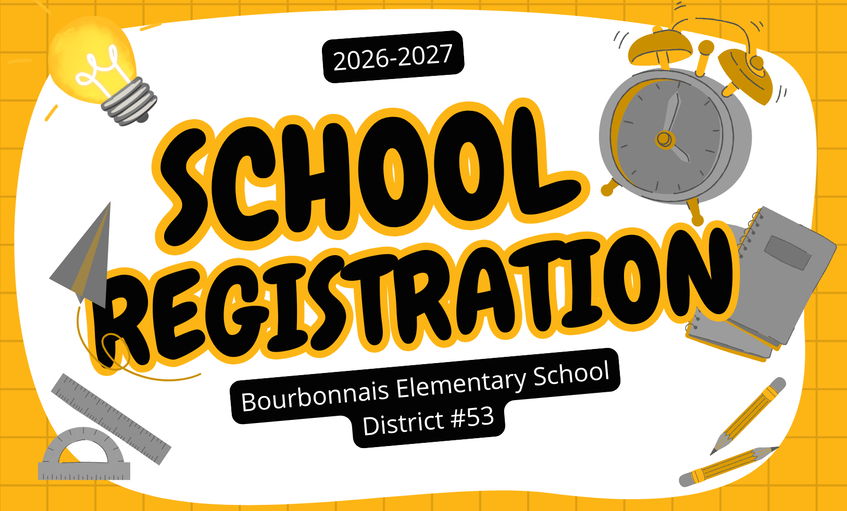 School Registration Bourbonnais Elementary School District #53