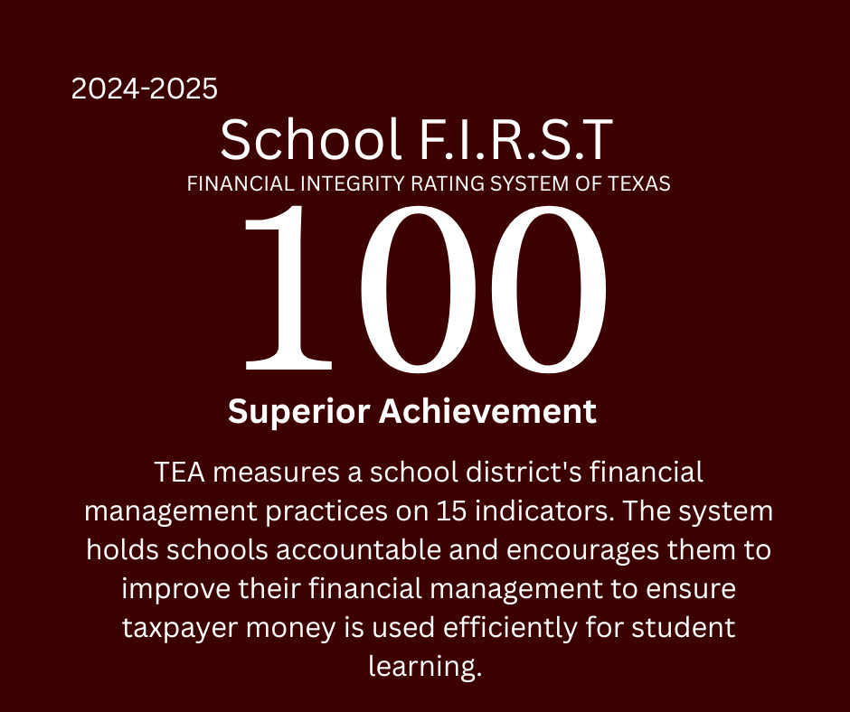 BISD receives a 100 score on the FIRST System by TEA for the 2024-2025 financial accountability data