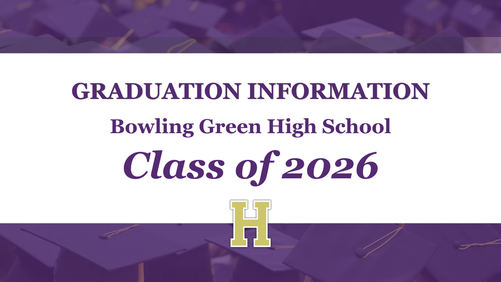 Graduation Information BGHS Class of 2026