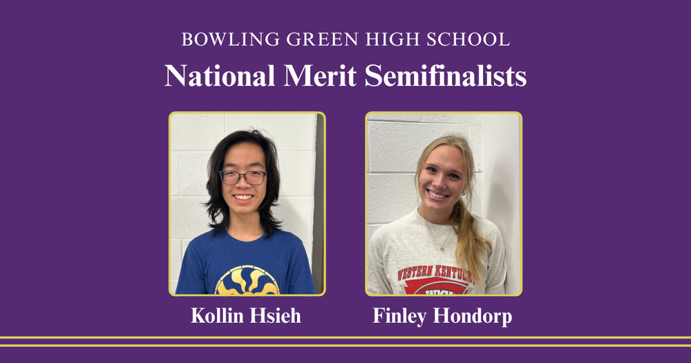 National Merit Semifinalists: Kollin Hsieh and Finley Hondorp