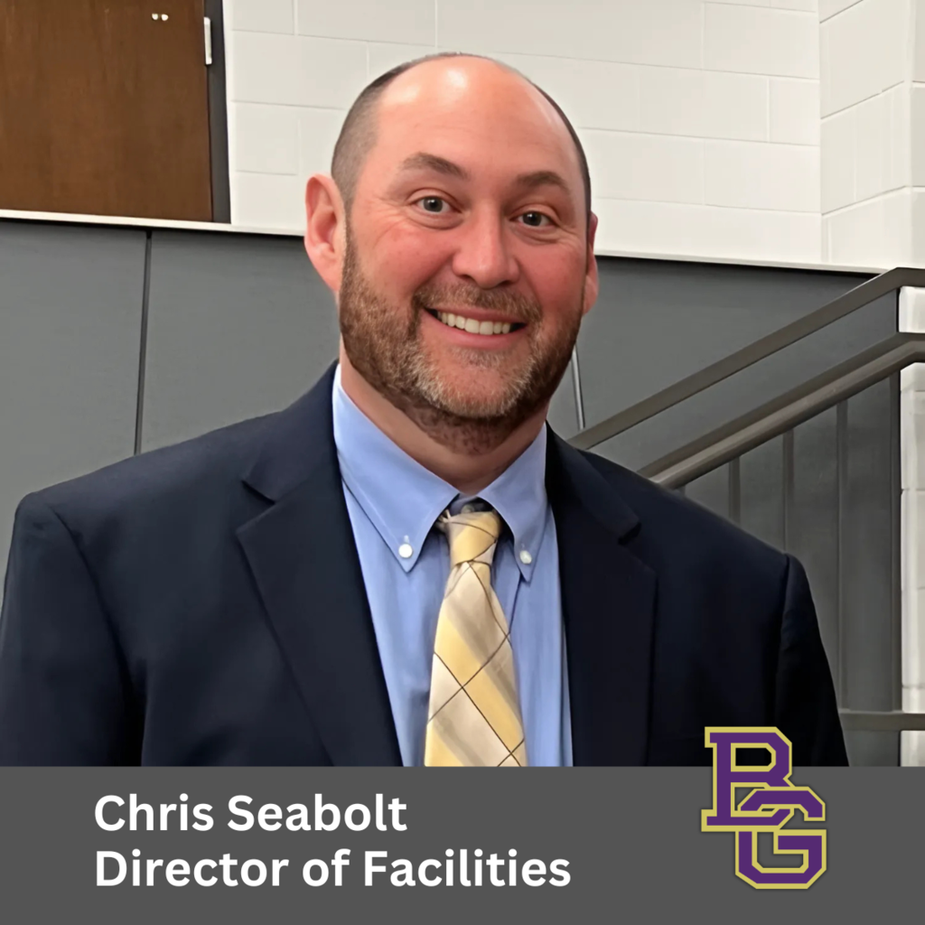 Chris Seabolt Director of Facilities
