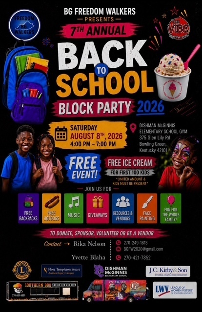 BG Freedom Walkers Back to School Block Party at Dishman McGinnis, Saturday, August 8th from 4:00-7:00