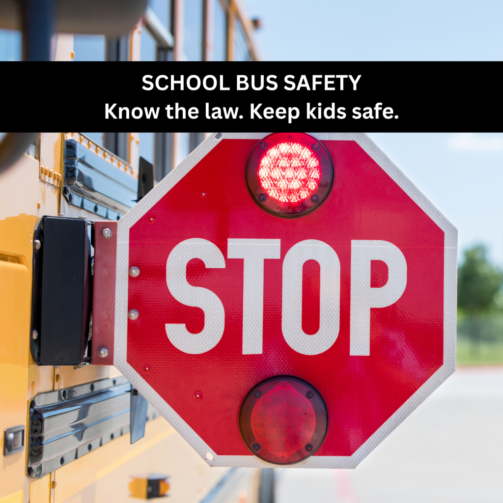 School Bus Safety Know the Law. Keep Kids safe.