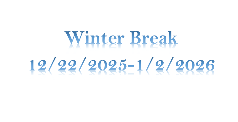 Winter Break 12/22/2025-1/2/2026