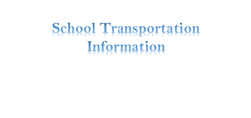 School Transportation Information