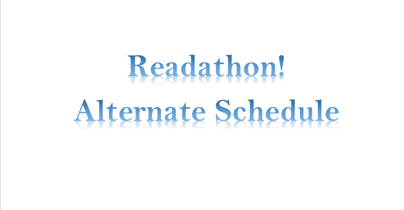 Readathon!  Alternate Schedule 