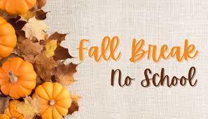 Fall Break- No School 