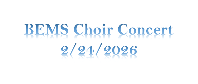 BEMS Choir Concert 2/24/2026