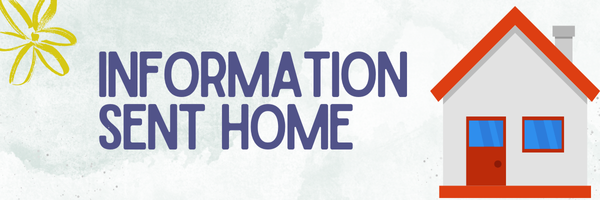 Information Sent Home 