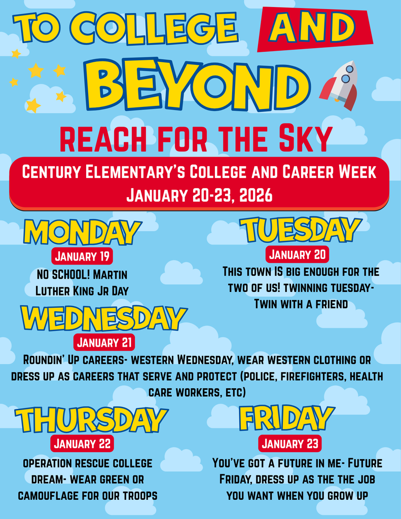 College and Career Week Jan 20-23, 2026. Monday Jan 19- No school, Tuesday Jan 20- Twin day, Wednesday Jan 21- Wear western clothing or dress up as careers that serve and protect, Thursday Jan 22- Wear green or camouflage, Friday Jan 23- dress up as the job you want when you grow up 
