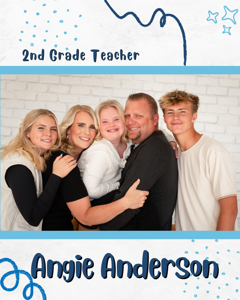 Welcome to Angie Anderson! We are excited to have her on our 2nd Grade Team!