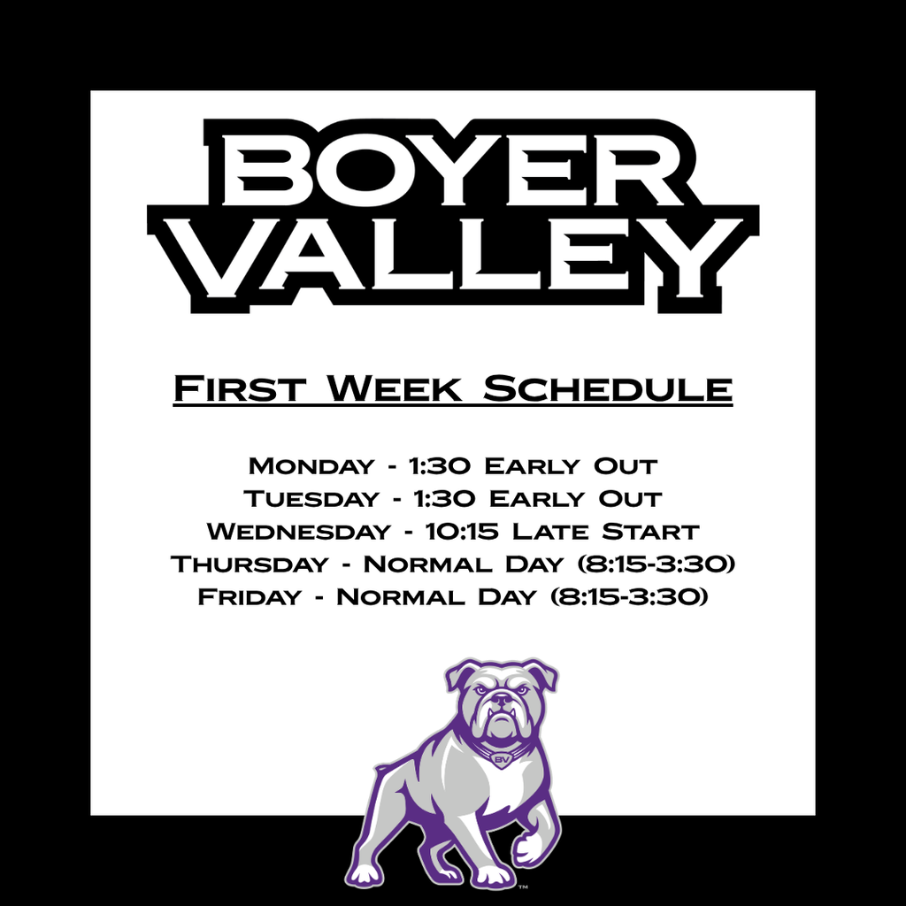 Boyer Valley school first week schedule. Monday and Tuesday are 1:30 p.m. early dismissal days. Wednesday has a 10:15 a.m. late start. Thursday and Friday are normal school days from 8:15 a.m. to 3:30 p.m. The Boyer Valley logo appears at the top of the image, and a bulldog mascot appears at the bottom.