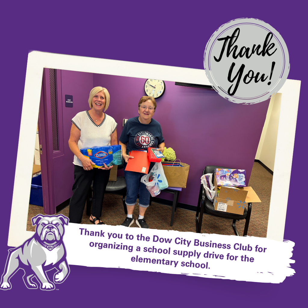 Thank you to the Dow City Business Club for organizing a school supply drive for the elementary school.