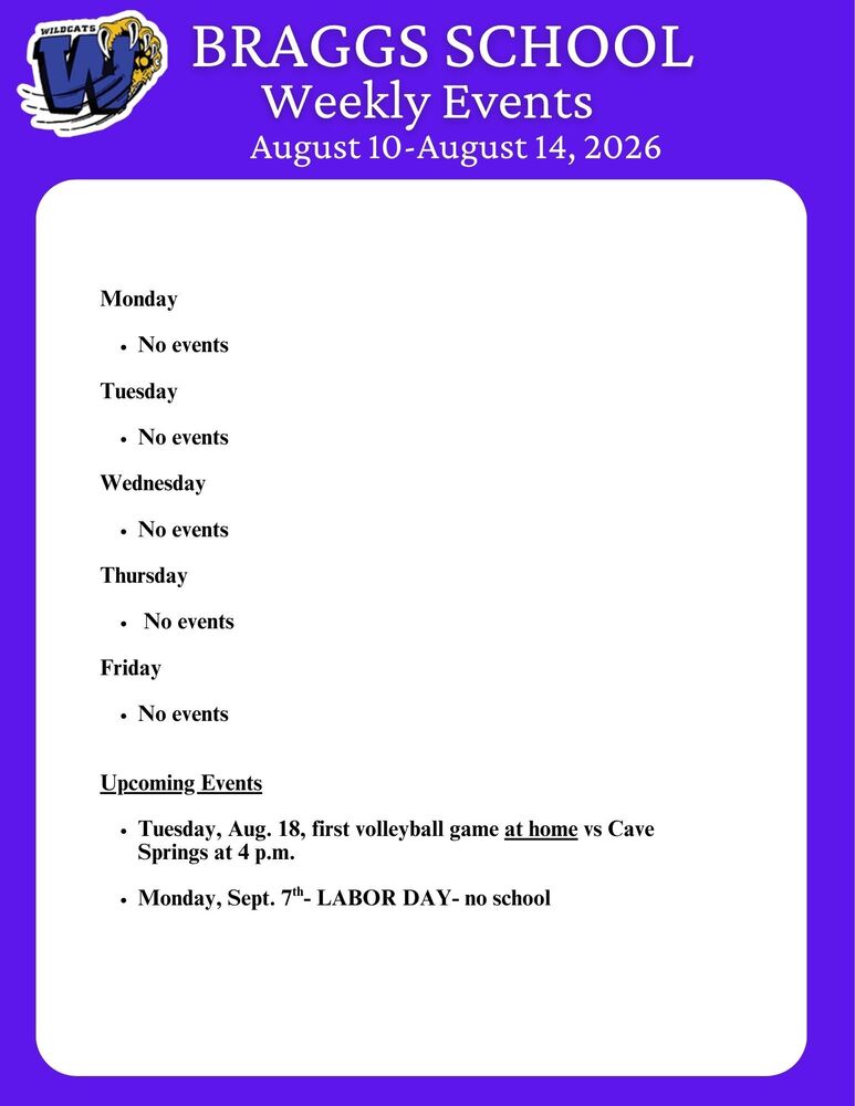 Braggs School Weekly Events for August 10-14, 2026