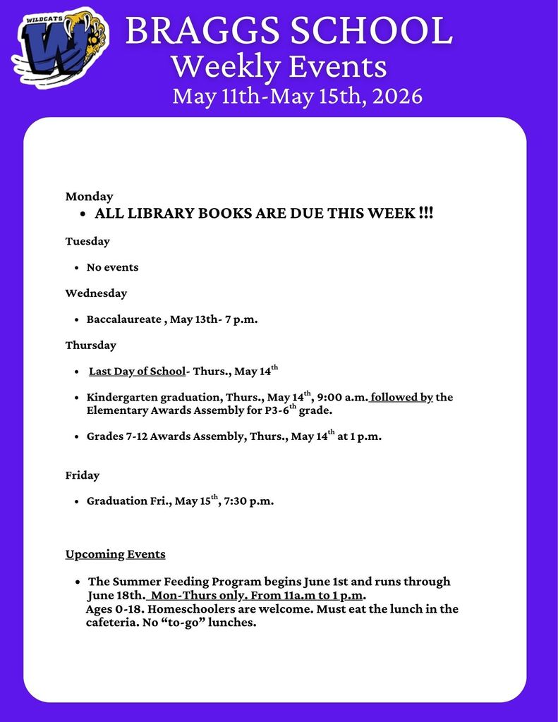 Braggs School Weekly Events for  May 11-15, 2026