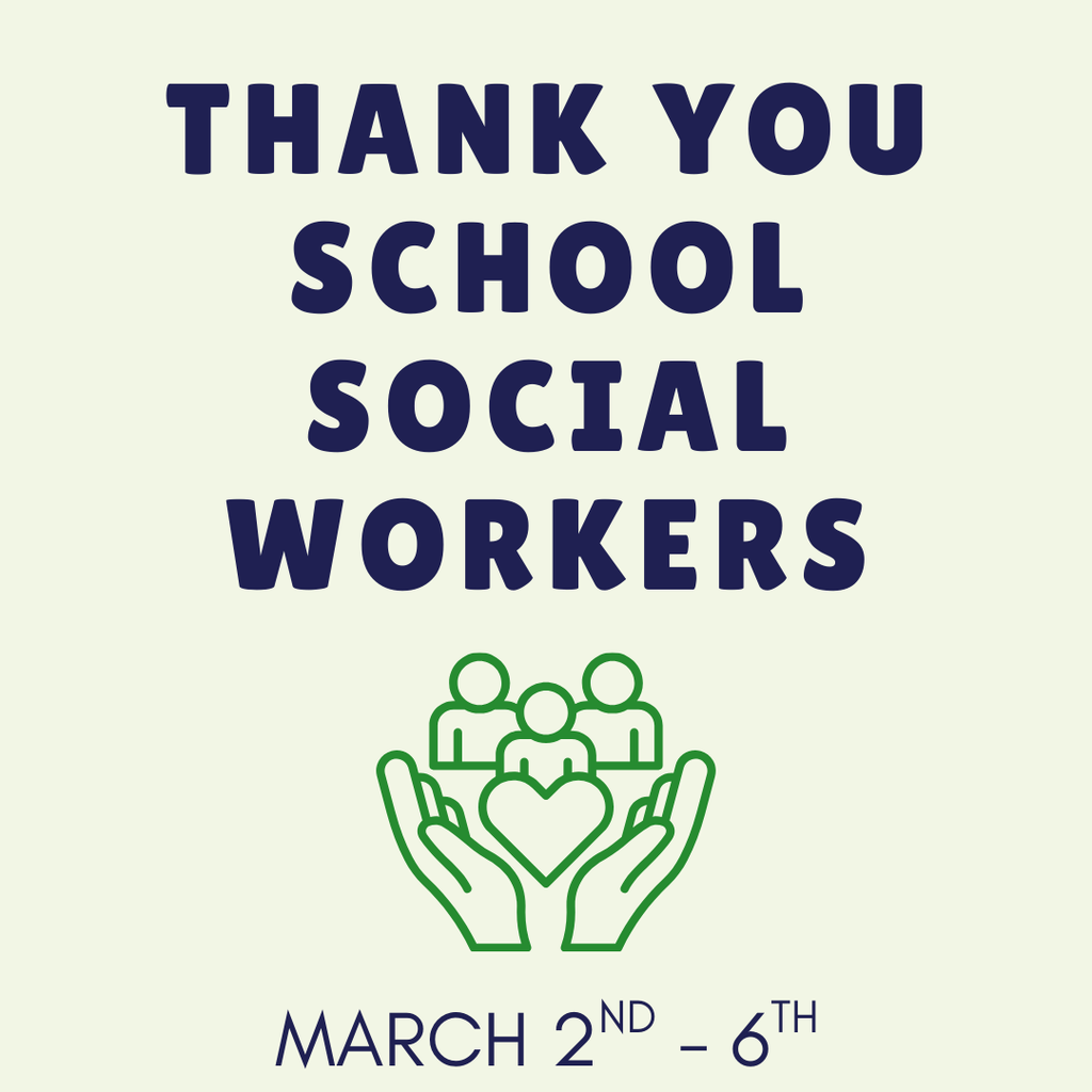 Thank you School Social Workers with graphic. March 2nd-6th